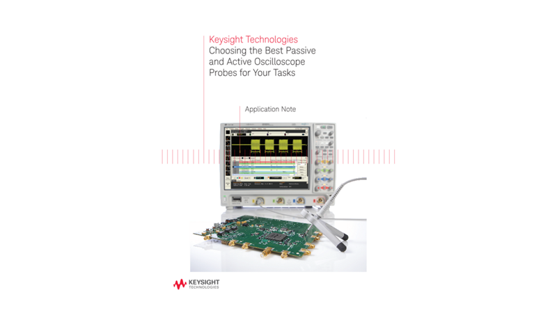 Choosing the Best Passive and Active Oscilloscope Probes for Your Tasks 